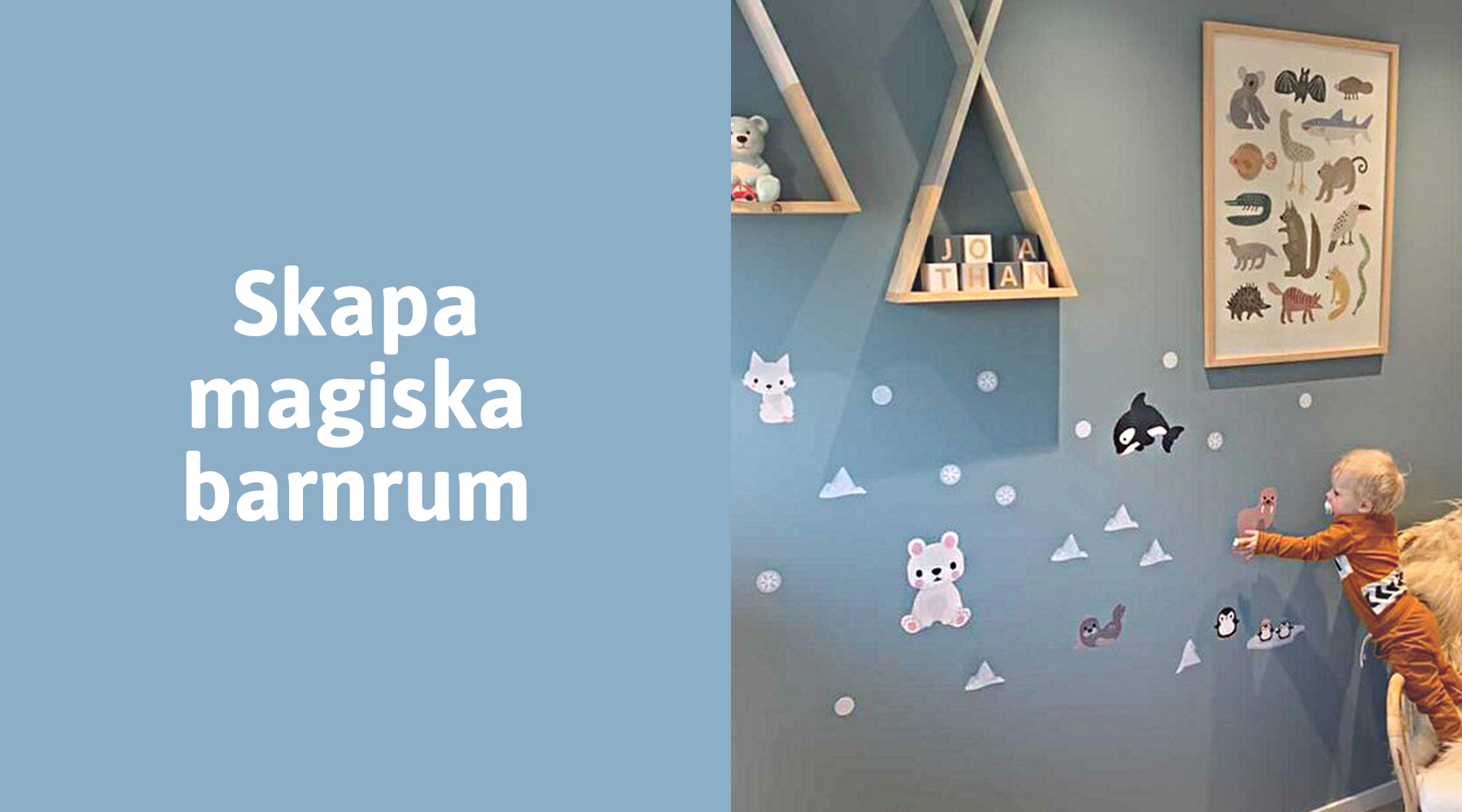 Skapa magiska barnrum